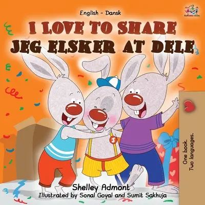 Îmi place să împărtășesc Jeg elsker at dele: carte bilingvă engleză-daneză - I Love to Share Jeg elsker at dele: English Danish Bilingual Book