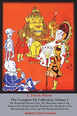 Colecția completă Vrăjitorul din Oz: Volumul I - The Complete Wizard of Oz Collection: Volume I