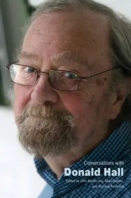 Conversații cu Donald Hall - Conversations with Donald Hall
