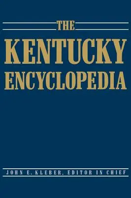 Enciclopedia Kentucky - The Kentucky Encyclopedia