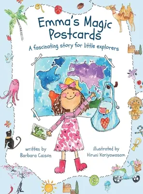 Cărțile poștale magice ale Emmei: O poveste fascinantă pentru micii exploratori - Emma's Magic Postcards: A fascinating story for little explorers
