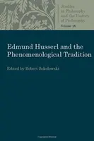 Edmund Husserl și tradiția fenomenologică - Edmund Husserl and the Phenomenological Tradition