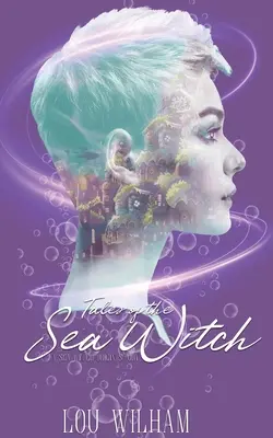 Poveștile vrăjitoarei de mare - Tales of the Sea Witch
