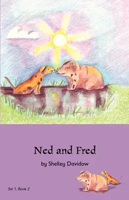 Ned și Fred: Cartea 2 - Ned and Fred: Book 2