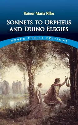 Sonete către Orfeu și Elegii Duino - Sonnets to Orpheus and Duino Elegies