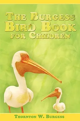 Cartea păsărilor Burgess pentru copii - The Burgess Bird Book for Children