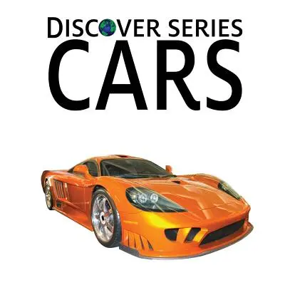 Mașini: Discover Series Picture Book pentru copii - Cars: Discover Series Picture Book for Children