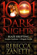 Blaze Erupting: Sindromul Scorpius/A Brigade Novella - Blaze Erupting: Scorpius Syndrome/A Brigade Novella