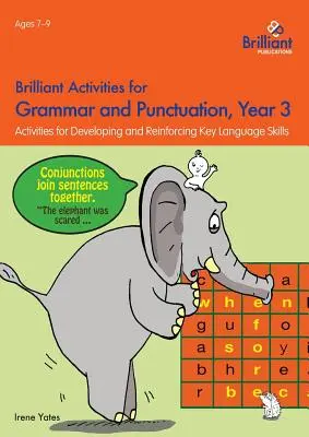 Brilliant Activities for Grammar and Punctuation, Year 3: Activități pentru dezvoltarea și consolidarea competențelor lingvistice cheie - Brilliant Activities for Grammar and Punctuation, Year 3: Activities for Developing and Reinforcing Key Language Skills