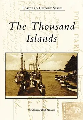 Cele o mie de insule - The Thousand Islands