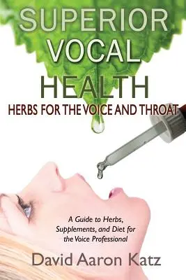 Sănătate vocală superioară - Superior Vocal Health