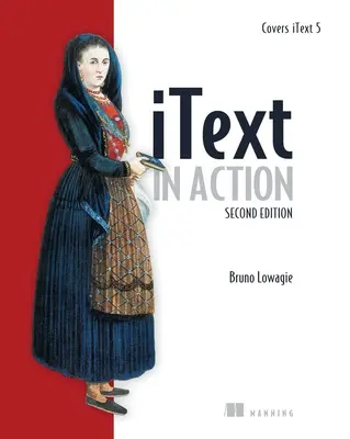 Itext în acțiune: Acoperă Itext 5 - Itext in Action: Covers Itext 5