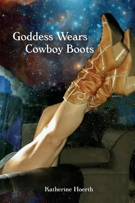 Zeița poartă cizme de cowboy - Goddess Wears Cowboy Boots