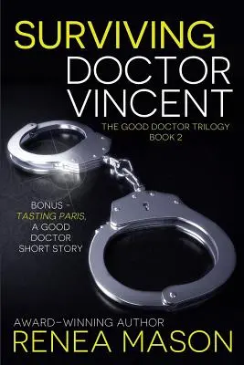Supraviețuirea doctorului Vincent - Surviving Doctor Vincent