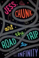 Jess, Chunk și călătoria spre infinit - Jess, Chunk, and the Road Trip to Infinity