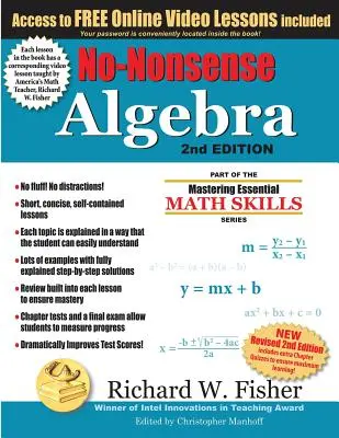 No-Nonsense Algebra, ediția a 2-a: Parte a seriei Mastering Essential Math Skills - No-Nonsense Algebra, 2nd Edition: Part of the Mastering Essential Math Skills Series