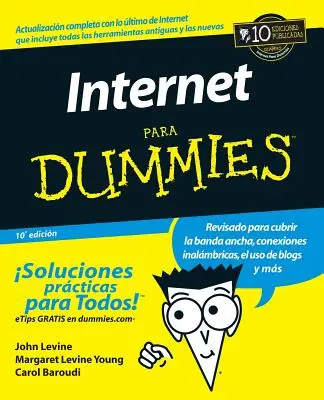 Internet Para Dummies 10e (Ed. spaniolă) - Internet Para Dummies 10e (Spanish Ed)