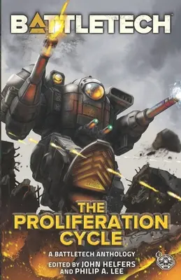 BattleTech: Ciclul Proliferării - BattleTech: The Proliferation Cycle