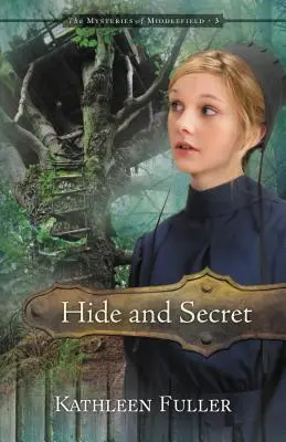 Ascuns și secret, 3 - Hide and Secret, 3