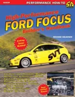 Manualul constructorului de Ford Focus de înaltă performanță - High Performance Ford Focus Builder's Handbook