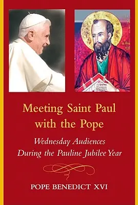 Întâlnirea Sfântului Paul cu Papa: Audiențele de miercuri în timpul anului jubiliar paulin - Meeting Saint Paul with the Pope: Wednesday Audiences During the Pauline Jubilee Year
