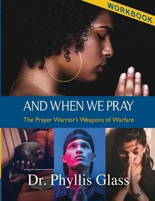 Și când ne rugăm - Caiet de lucru - And When We Pray - Workbook