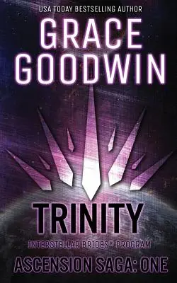 Trinity: Saga Ascensiunea: Cărțile 1, 2 și 3: Volumul 1 - Trinity: Ascension Saga: Books 1, 2 & 3: Volume 1