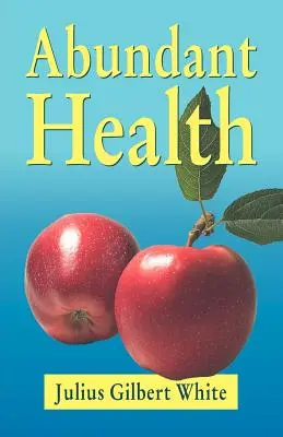 Sănătate abundentă - Abundant Health
