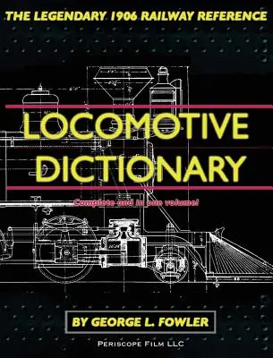 Dicționar de locomotive - Locomotive Dictionary