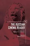 The Russian Cinema Reader: Volumul I, de la 1908 la epoca Stalin - The Russian Cinema Reader: Volume I, 1908 to the Stalin Era