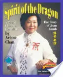 Spiritul dragonului: Povestea lui Jean Lumb, o chinezo-canadiancă mândră - Spirit of the Dragon: The Story of Jean Lumb, a Proud Chinese-Canadian