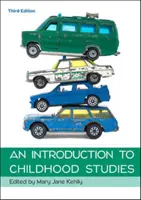 Introducere în studiul copilăriei - Introduction to Childhood Studies