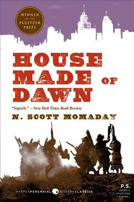 Casa făcută din zori - House Made of Dawn