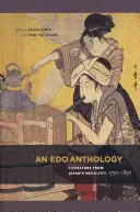 O antologie EDO: Literatura din mega-orașele Japoniei, 1750-1850 - An EDO Anthology: Literature from Japan's Mega-City, 1750-1850