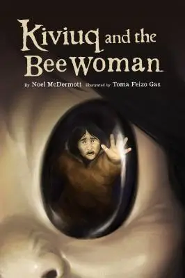Kiviuq și femeia albină - Kiviuq and the Bee Woman