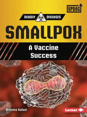 Variola: Un vaccin reușit - Smallpox: A Vaccine Success