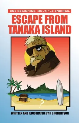 Evadare de pe insula Tanaka - Escape from Tanaka Island