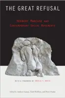 Marele refuz: Herbert Marcuse și mișcările sociale contemporane - The Great Refusal: Herbert Marcuse and Contemporary Social Movements