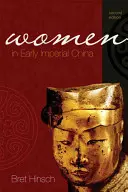 Femei în China imperială timpurie, ediția a doua - Women in Early Imperial China, Second Edition
