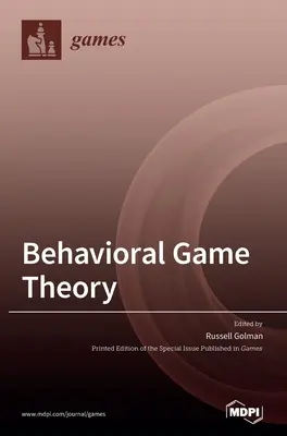 Teoria comportamentală a jocurilor - Behavioral Game Theory