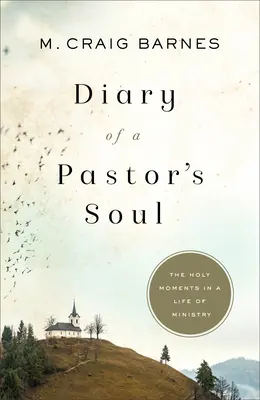 Jurnal de suflet al unui pastor - Diary of a Pastor's Soul