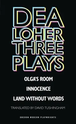 Dea Loher: Trei piese de teatru - Dea Loher: Three Plays