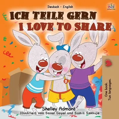 I Love to Share (Carte bilingvă germană-engleză pentru copii) - I Love to Share (German English Bilingual Book for Kids)