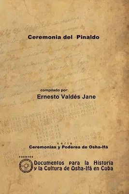Ceremonia Pinaldo - Ceremonia del Pinaldo