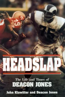 Headslap: Viața și vremurile lui Deacon Jones - Headslap: The Life and Times of Deacon Jones
