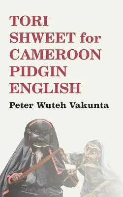 Tori Shweet pentru Cameroon Pidgin English - Tori Shweet for Cameroon Pidgin English