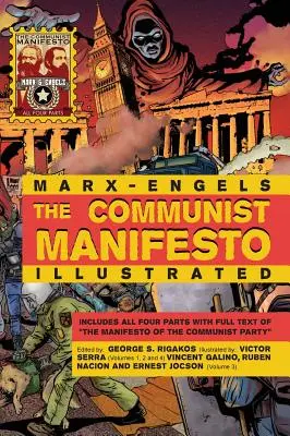 Manifestul comunist ilustrat: Toate cele patru părți - The Communist Manifesto Illustrated: All Four Parts
