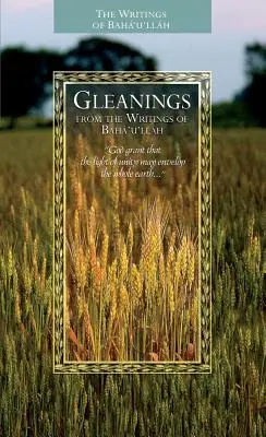 Culegeri din scrierile lui Baha'u'llah - Gleanings from the Writings of Baha'u'llah