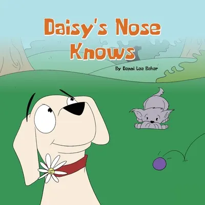 Nasul lui Daisy știe - Daisy's Nose Knows