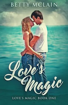 Magia iubirii - Love's Magic